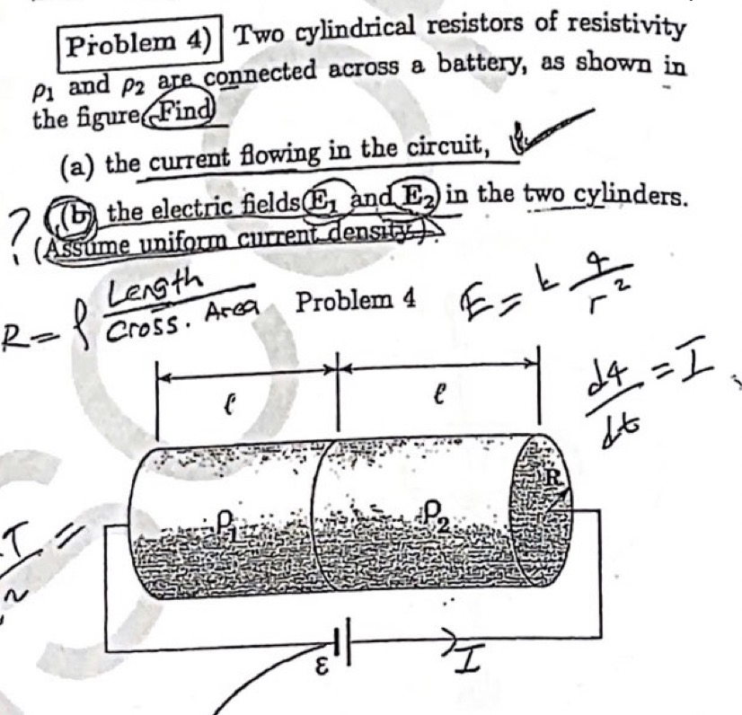 Problem 4 ) Two cylindrical resistors of