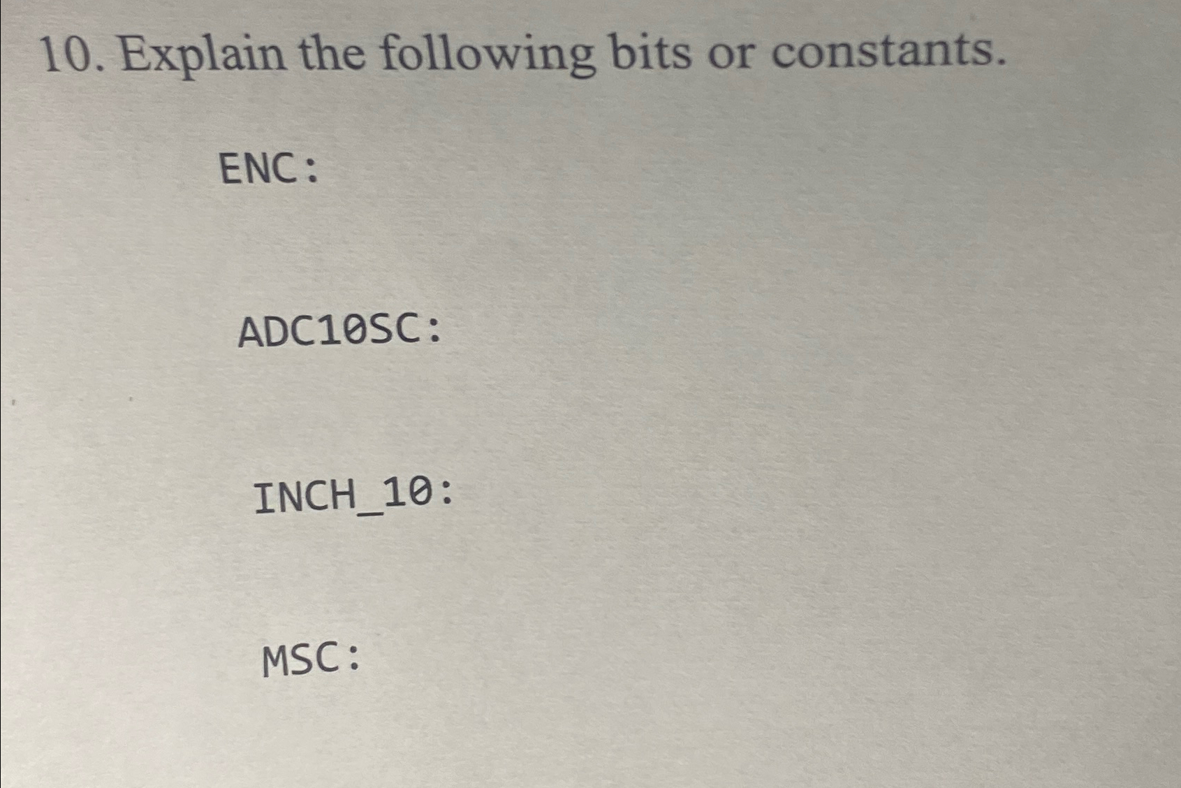 Explain the following bits or constants. ENC: ADC