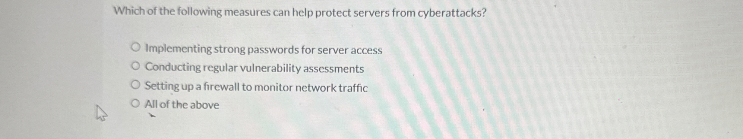 Which of the following measures can help protect