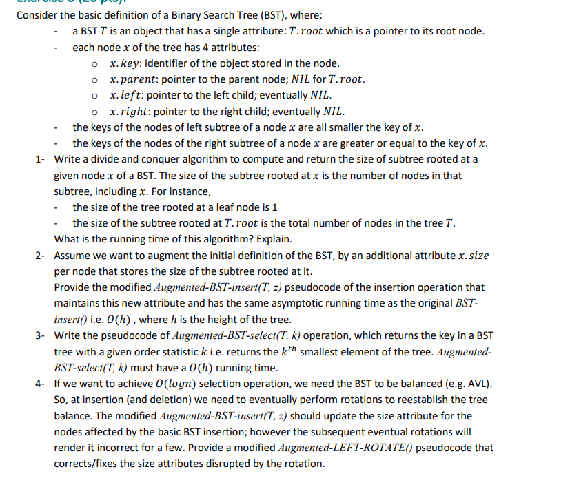 Consider the basic definition of a Binary Search