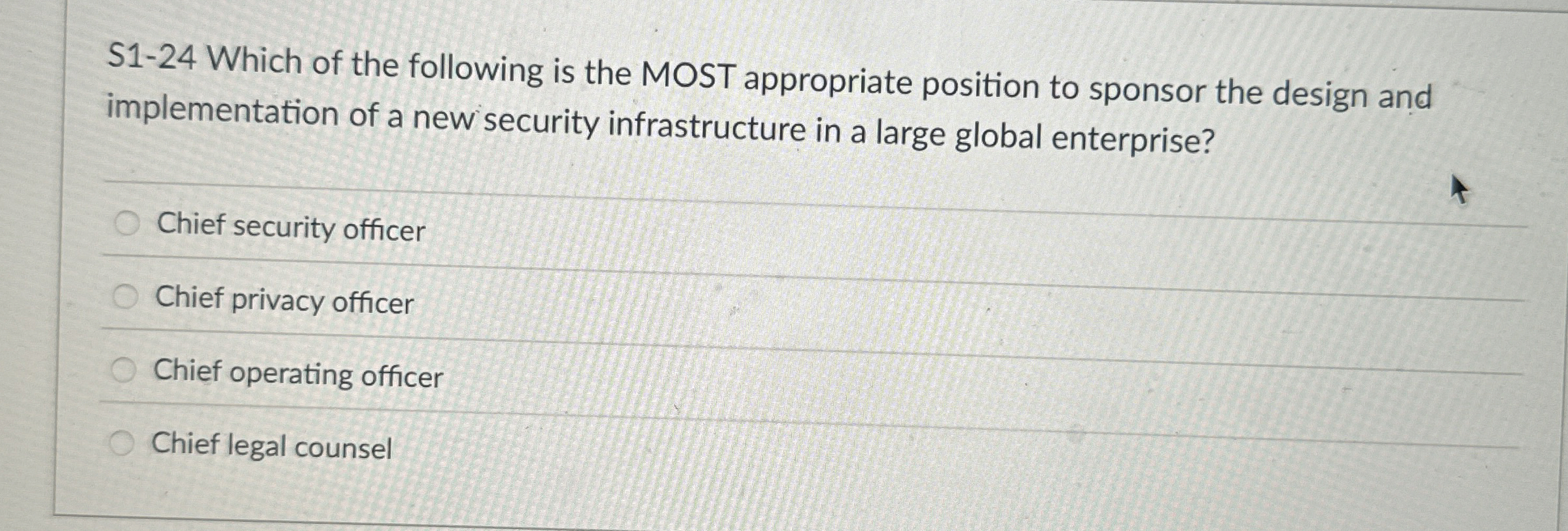 S 1 - 2 4 Which of the following is the MOST