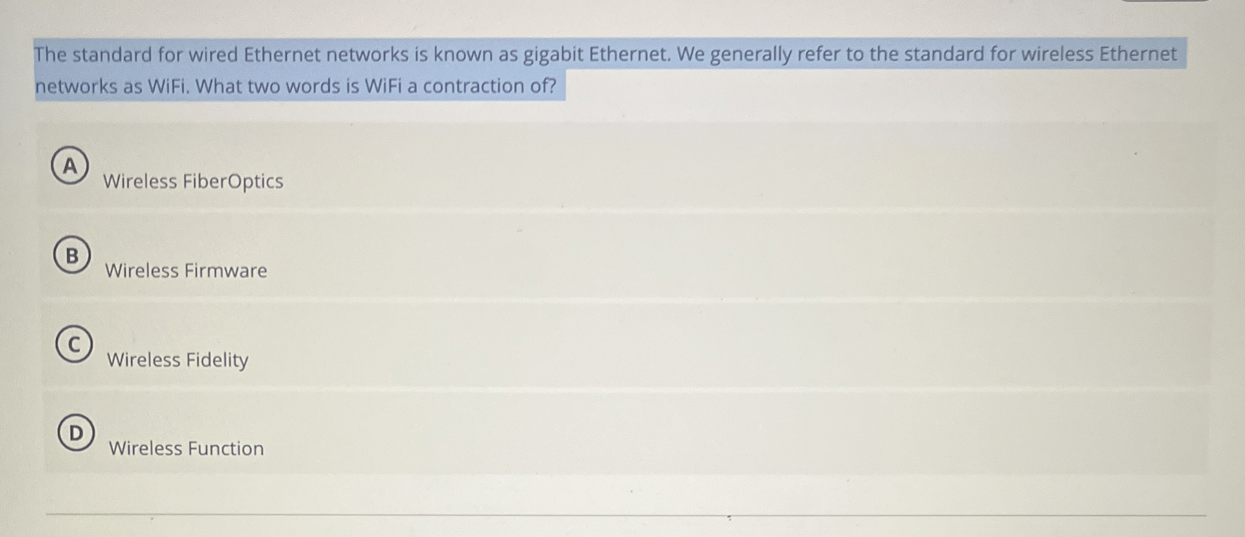 The standard for wired Ethernet networks is known
