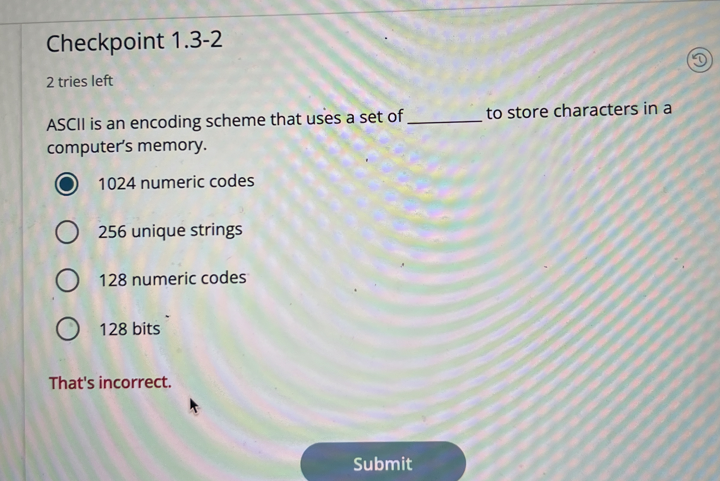 Checkpoint 1 . 3 - 2 2 tries left ASCII is an