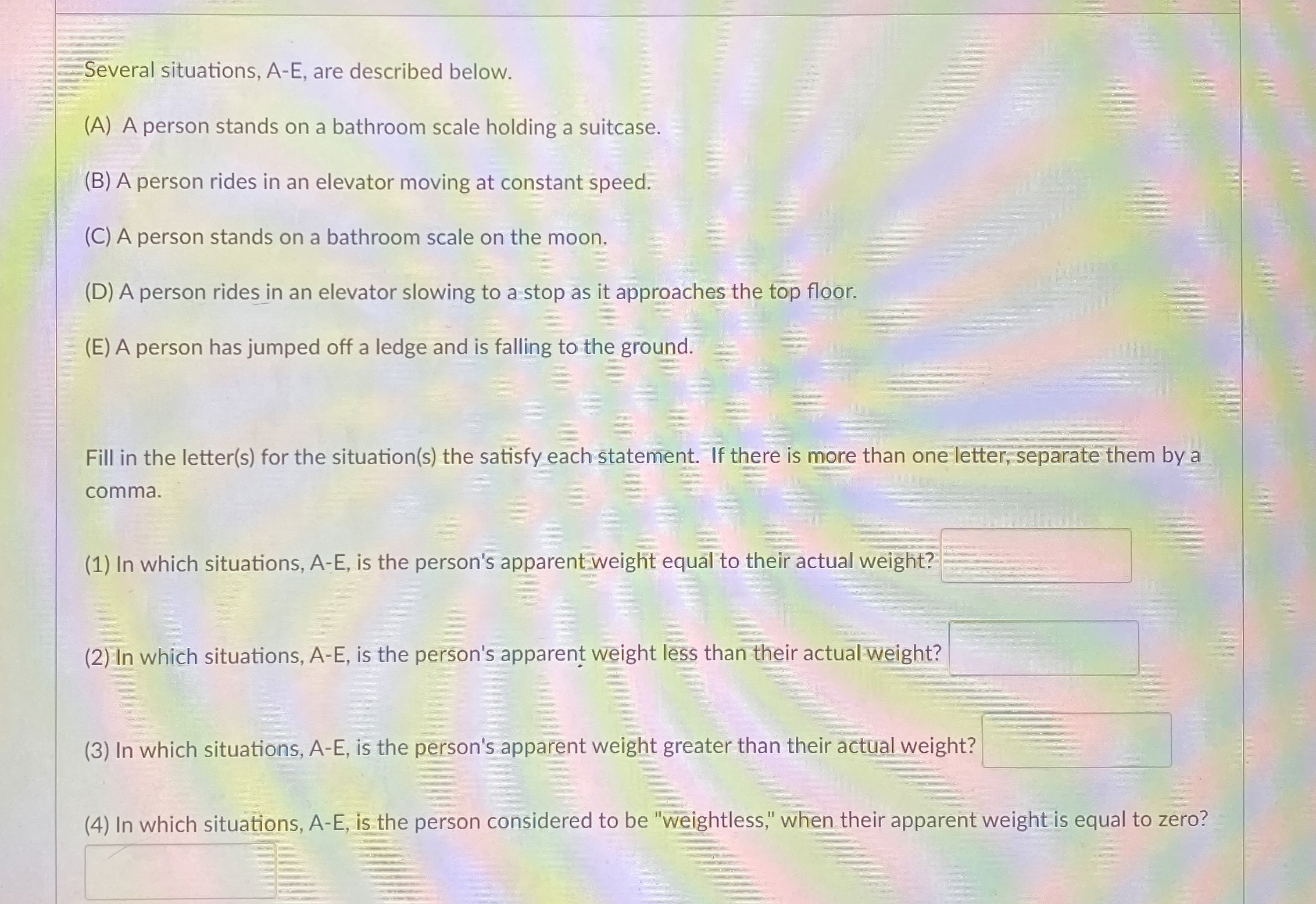 Several situations, A - E , are described below.