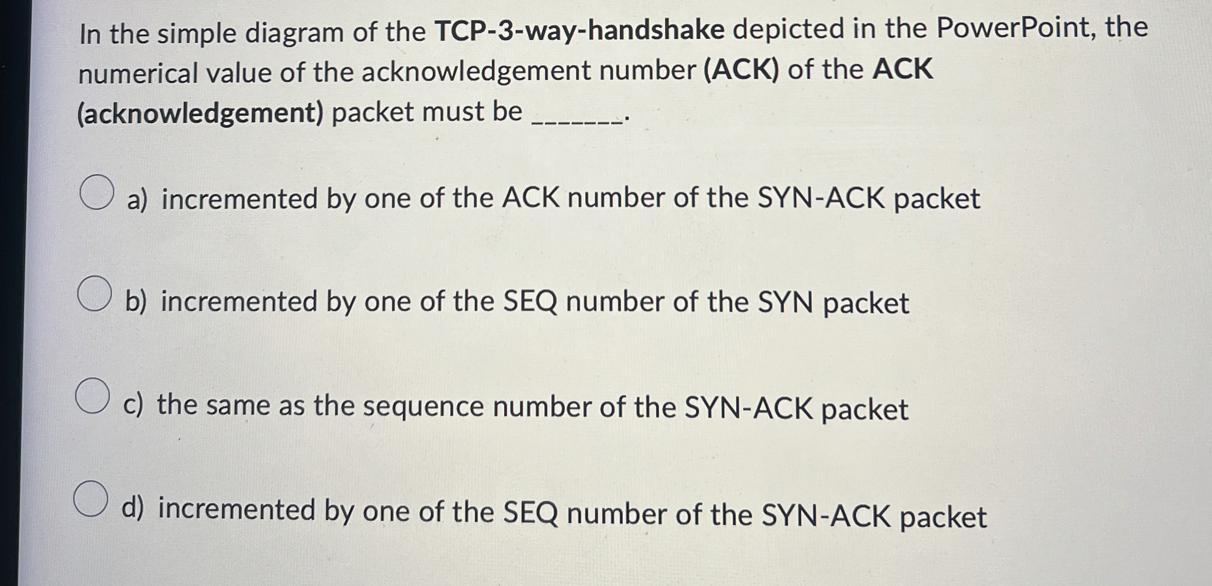 In the simple diagram of the TCP - 3 - way -