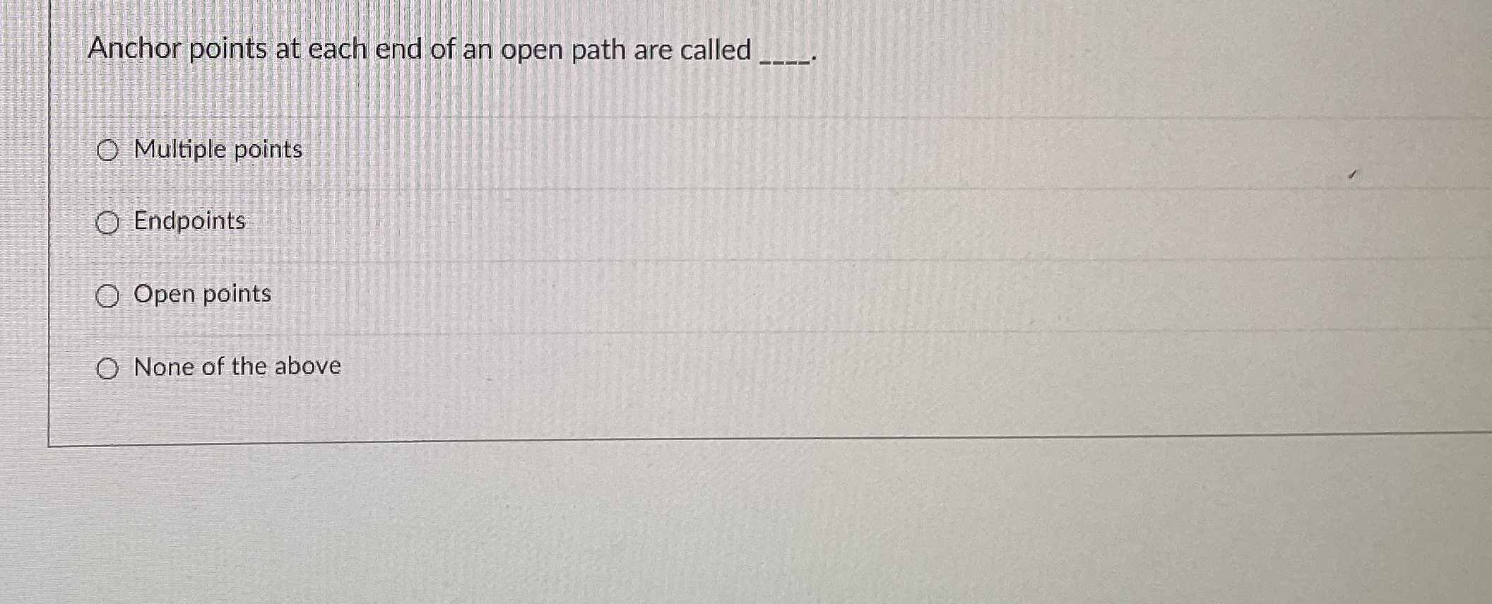 Anchor points at each end of an open path are