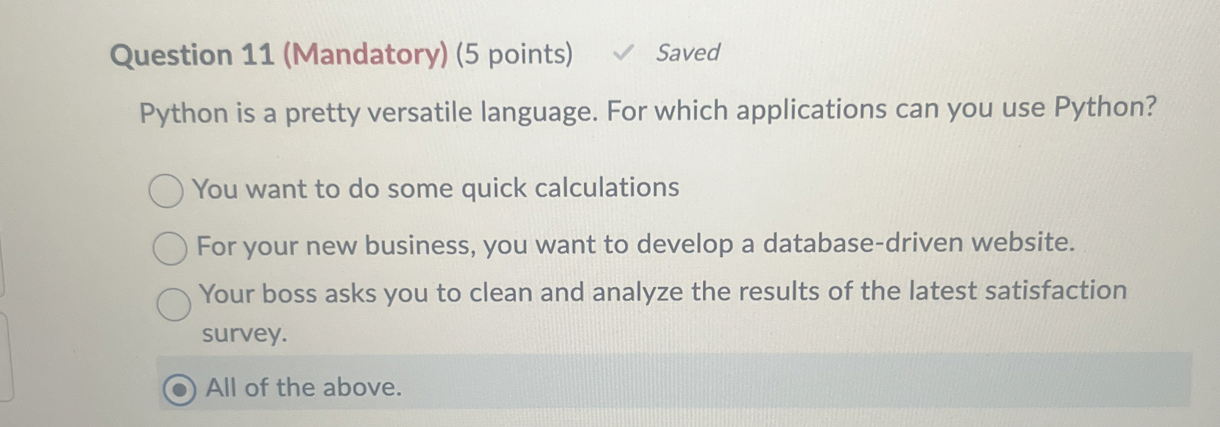 Question 1 1 ( Mandatory ) ( 5 points ) Saved