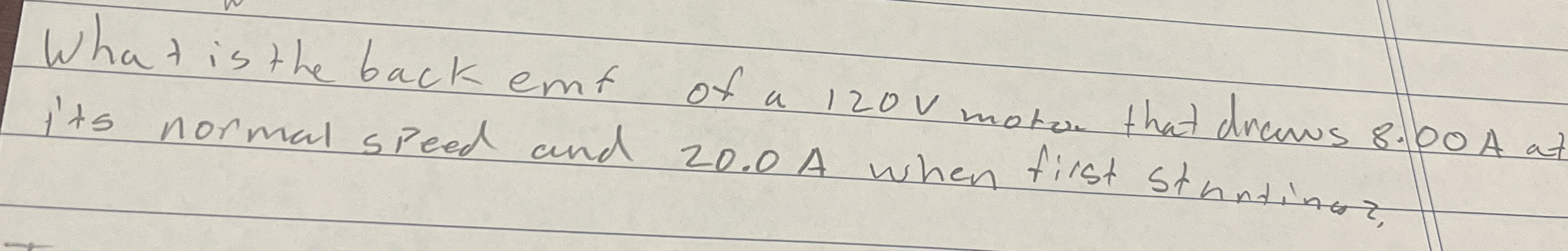 What is the back emf of a 1 2 0 V moto that draws
