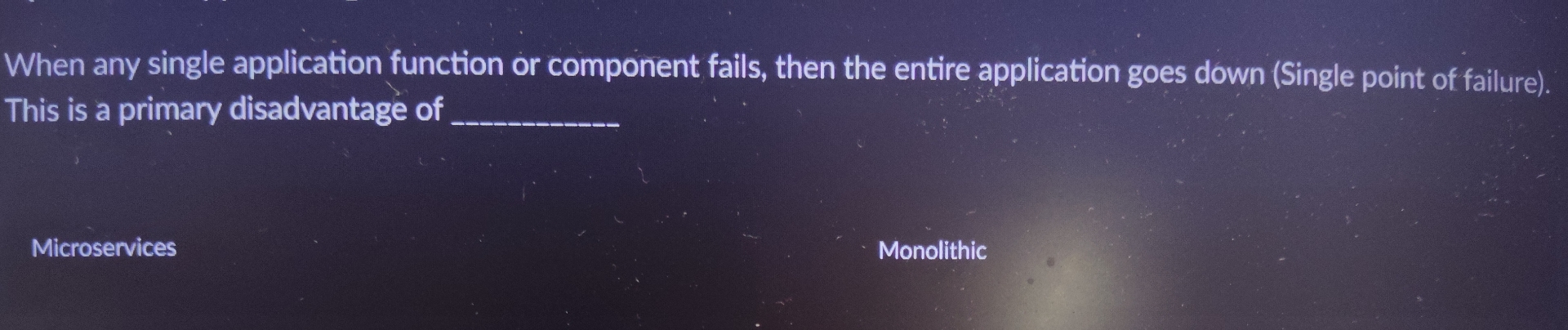 When any single application function or component