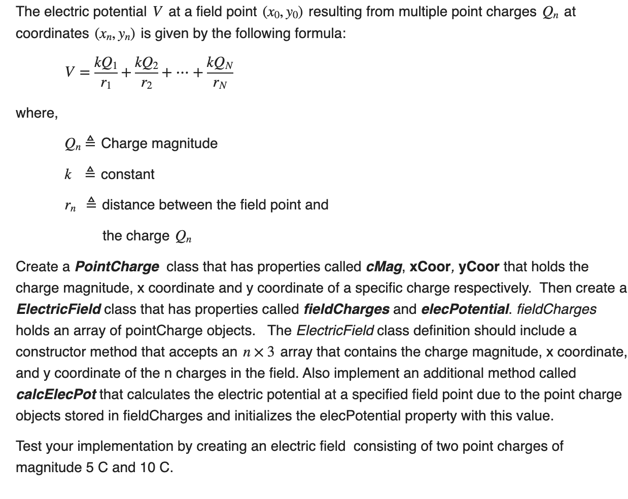 CODE IN MATLAB PLEASE!! The electric potential V