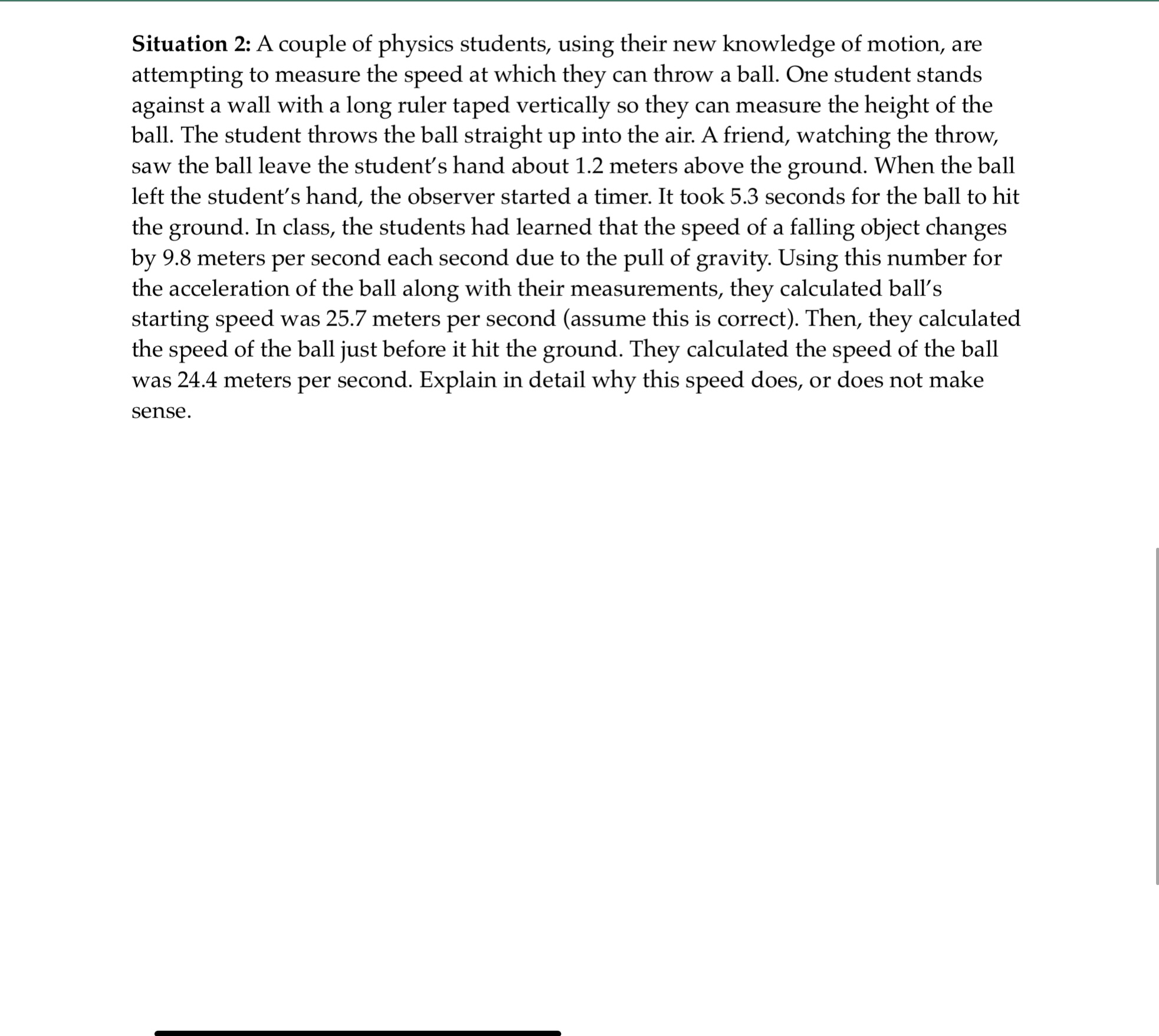 Situation 2 : A couple of physics students, using