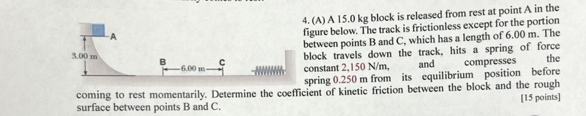 4 . ( A ) A 1 5 . 0 kg block is released from