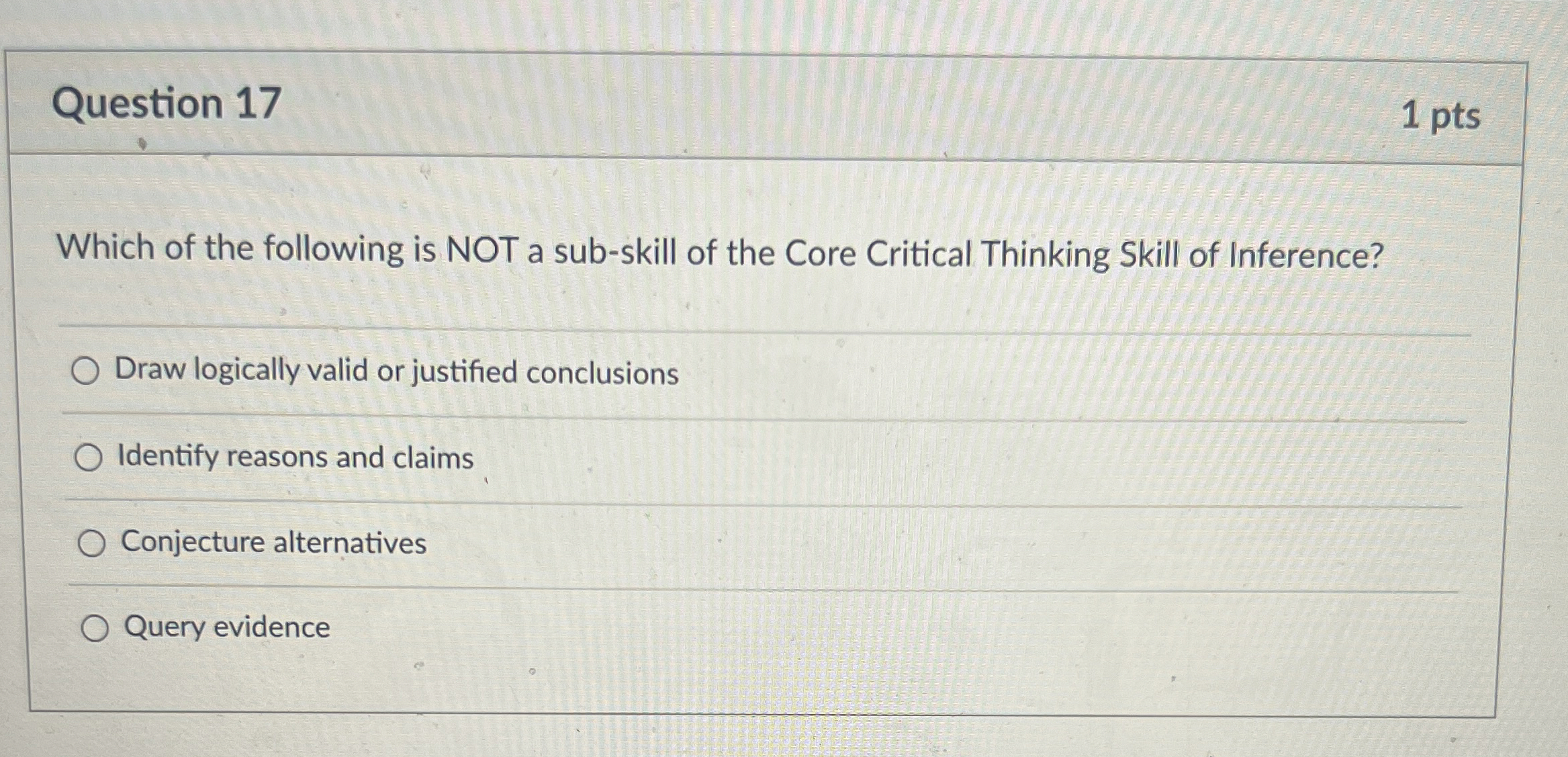 Question 1 7 1 pts Which of the following is NOT