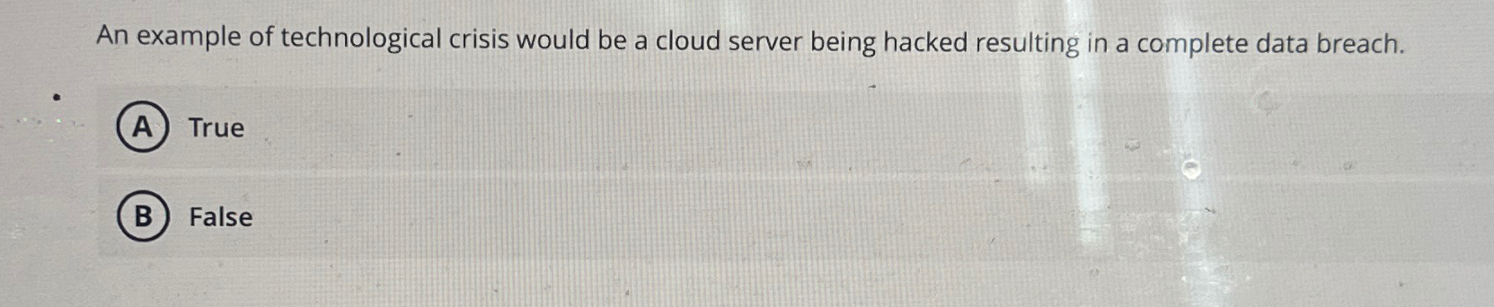 An example of technological crisis would be a