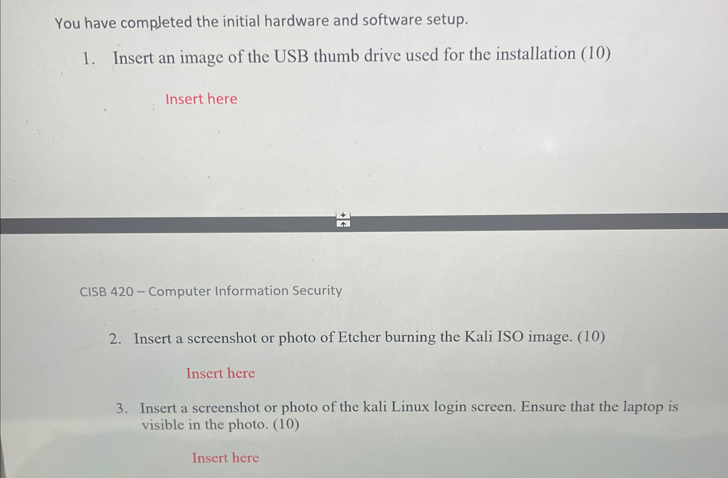 You have completed the initial hardware and