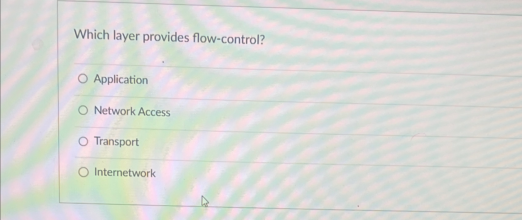 Which layer provides flow - control? Application