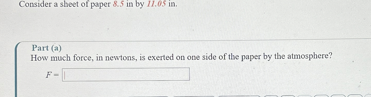 Consider a sheet of paper 8 . 5 in by 1 1 . 0 5