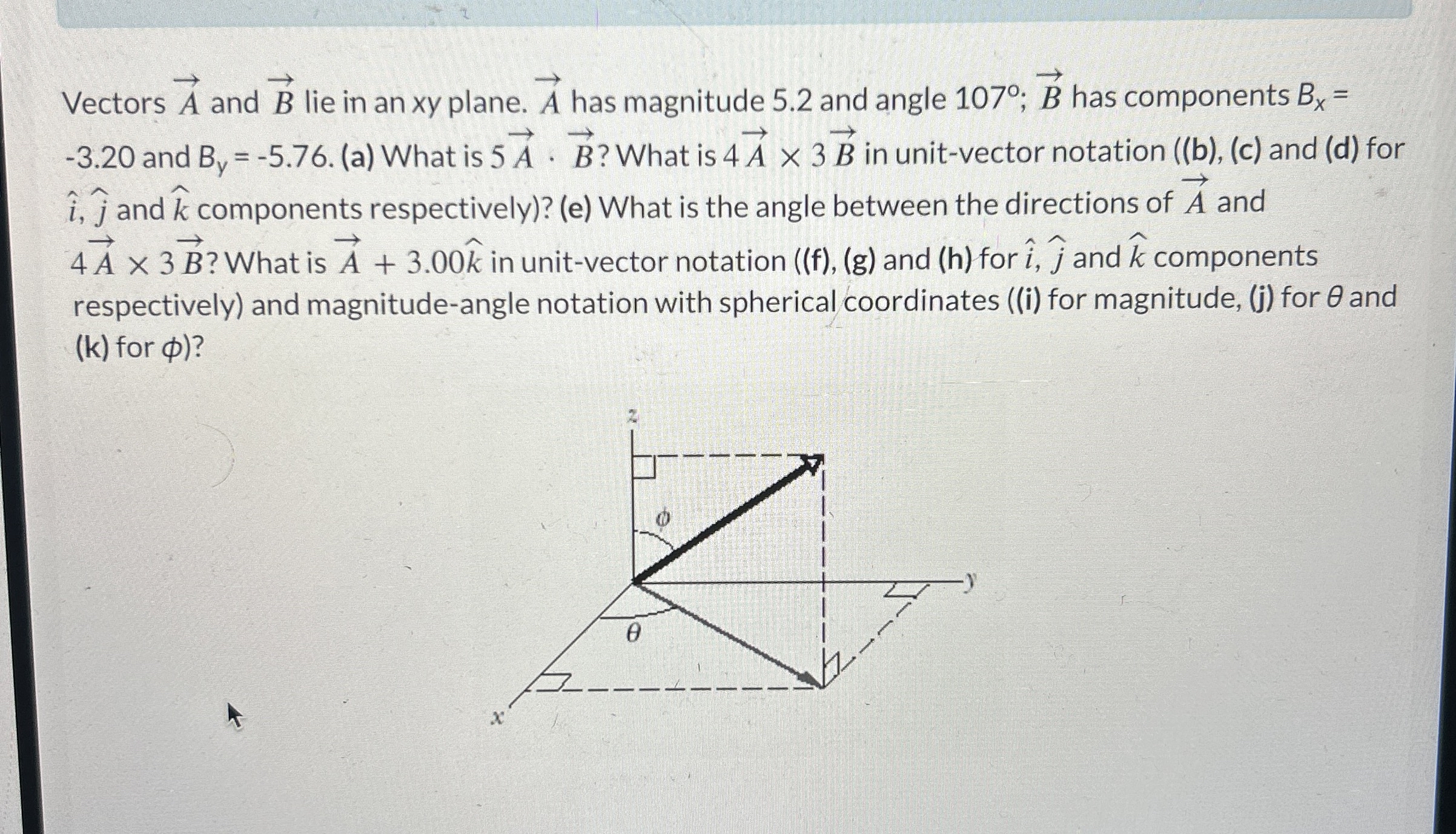 Vectors vec ( A ) and vec ( B ) lie in an xy
