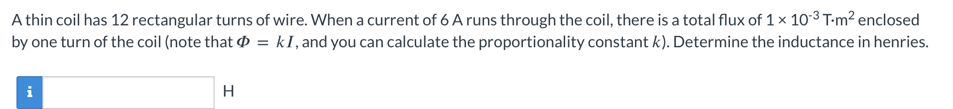 A thin coil has 1 2 rectangular turns of wire.