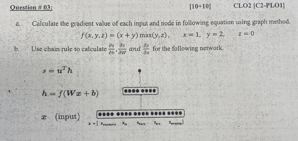 Question # 0 3 : 1 0 + 1 0 CLO 2 [ C 2 - PLO 1 ]