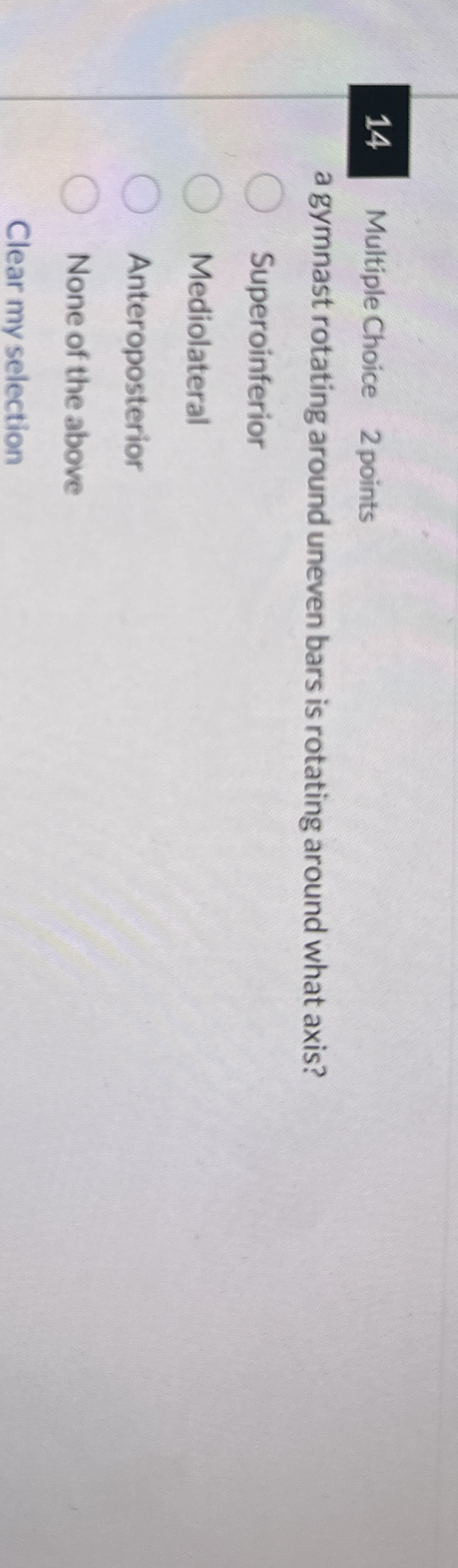 1 4 Multiple Choice 2 points a gymnast rotating