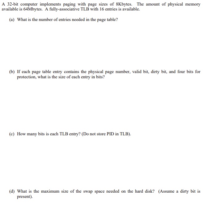 A 3 2 - bit computer implements paging with page