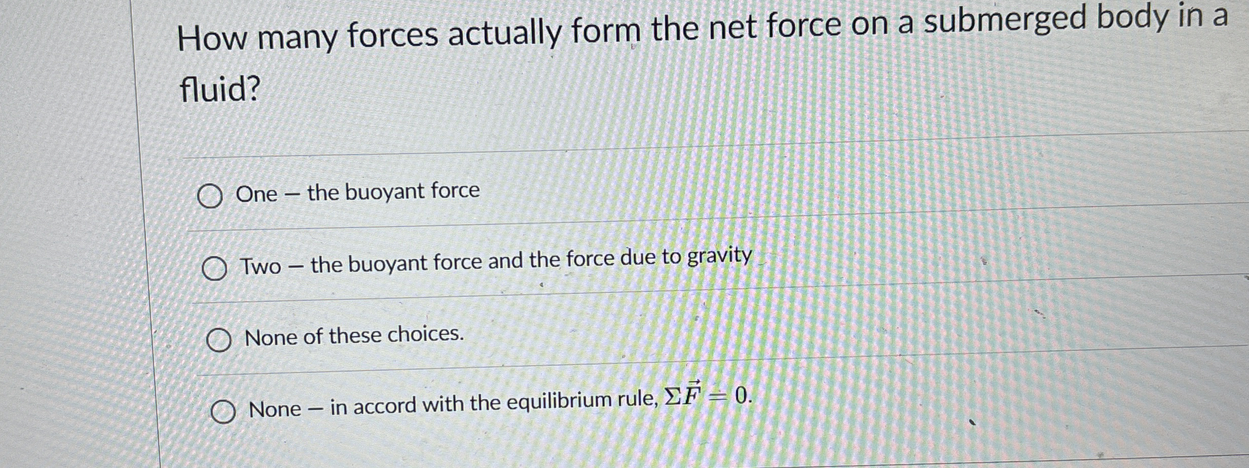 How many forces actually form the net force on a