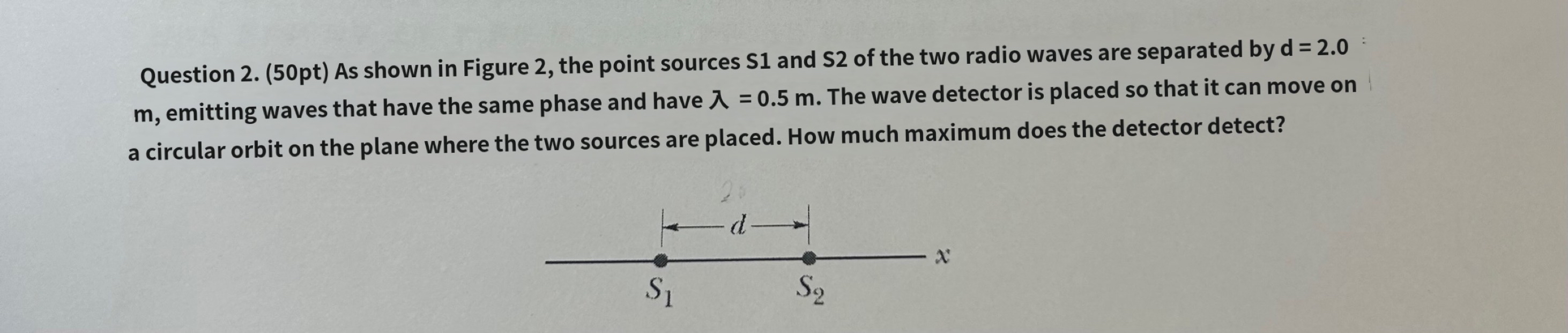 Question 2 . ( 5 0 pt ) As shown in Figure 2 ,