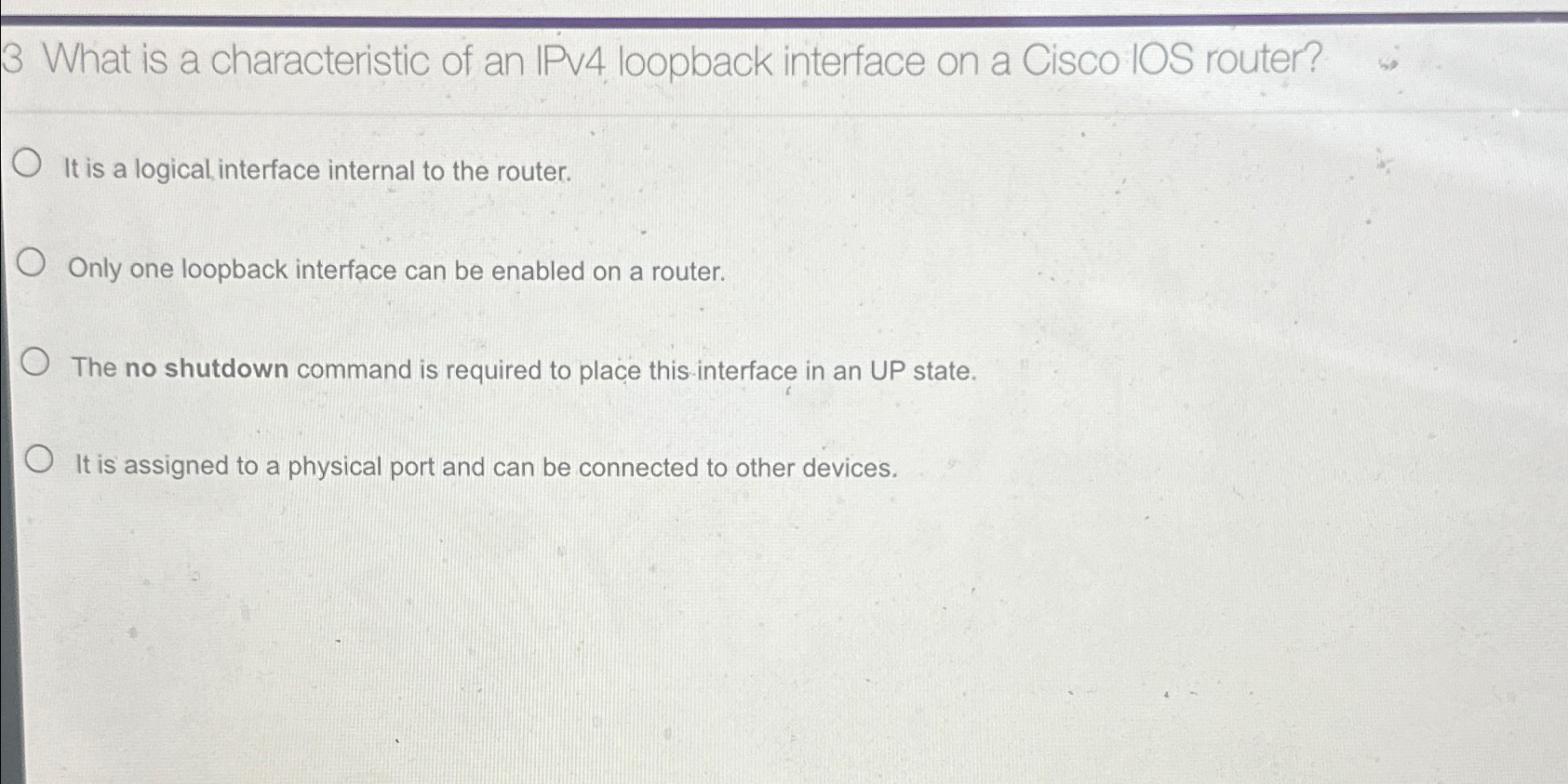 3 What is a characteristic of an IPV 4 loopback