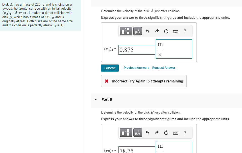 Disk A has a mass of 2 2 5 g and is sliding on a
