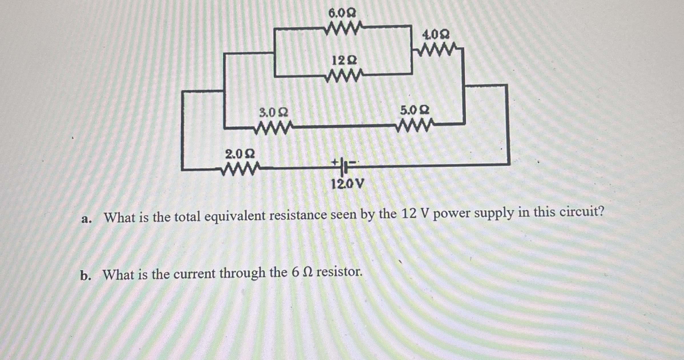 a . What is the total equivalent resistance seen