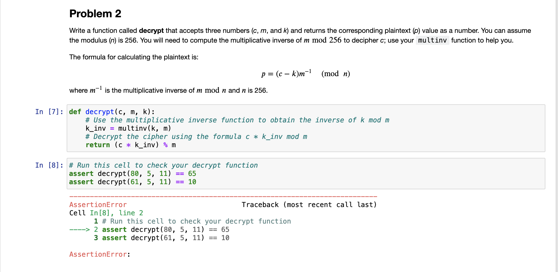 Problem 2 Write a function called decrypt that