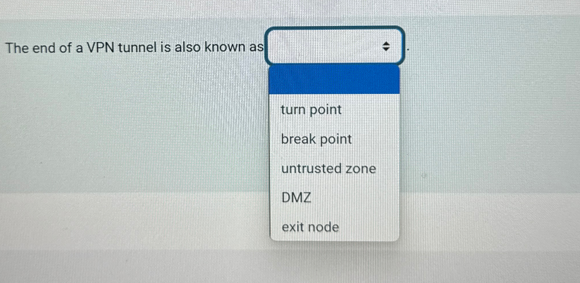 The end of a VPN tunnel is also known as
