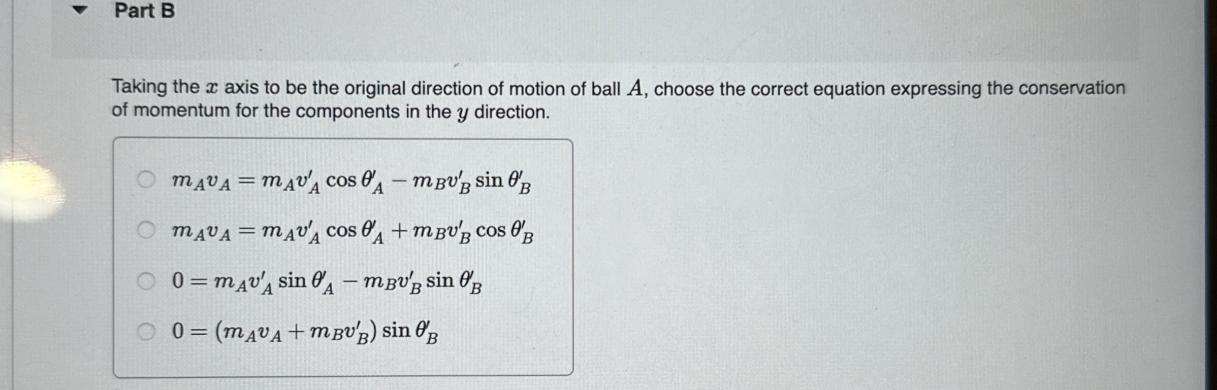 Part B Taking the x axis to be the original