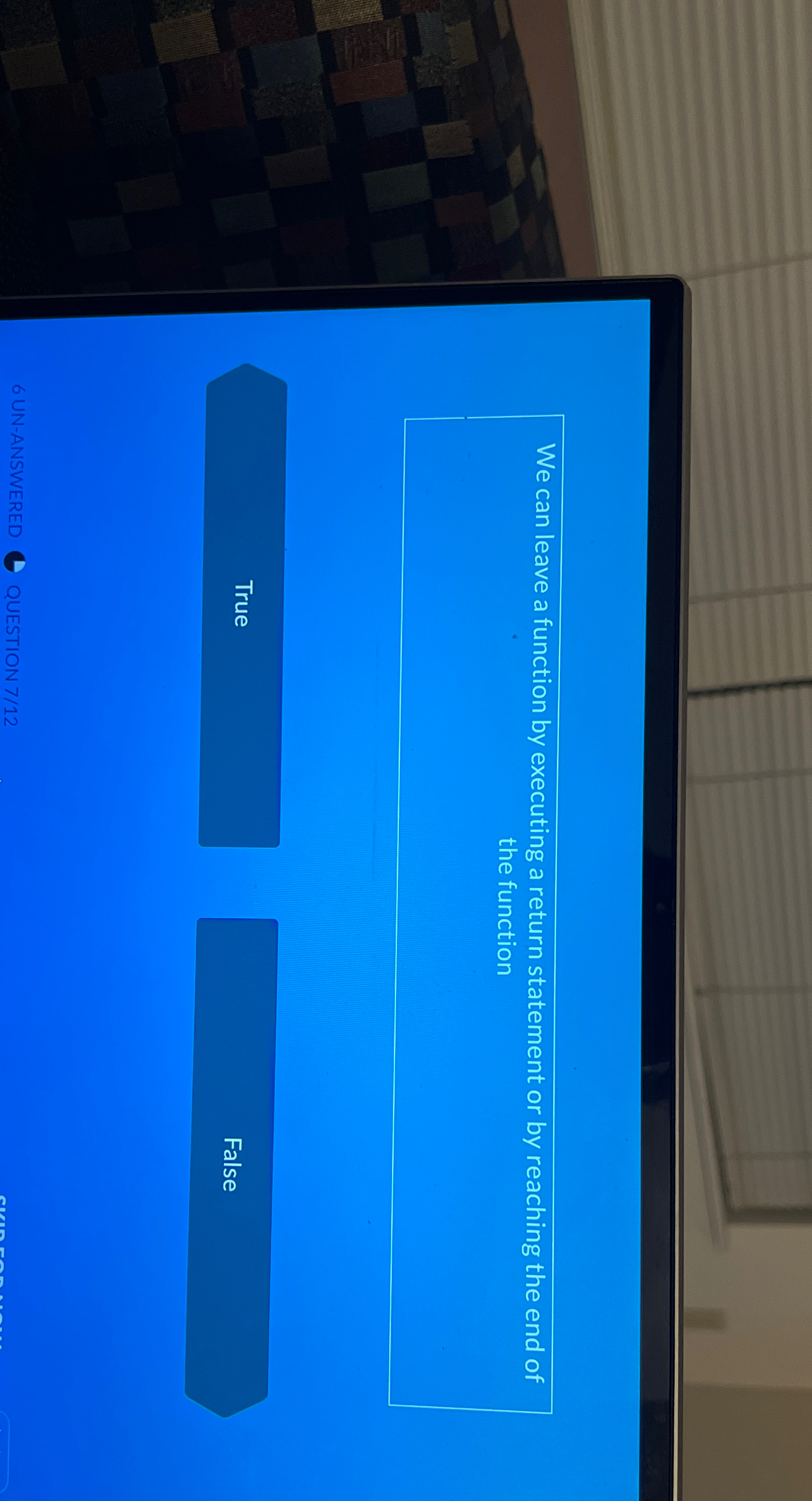 We can leave a function by executing a return