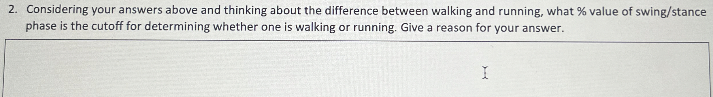 Considering your answers above and thinking about