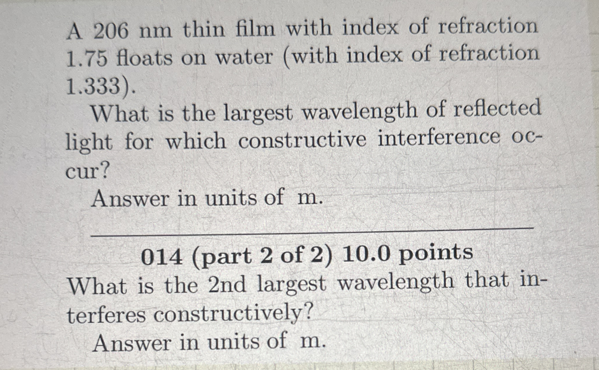 A 2 0 6 nm thin film with index of refraction 1 .