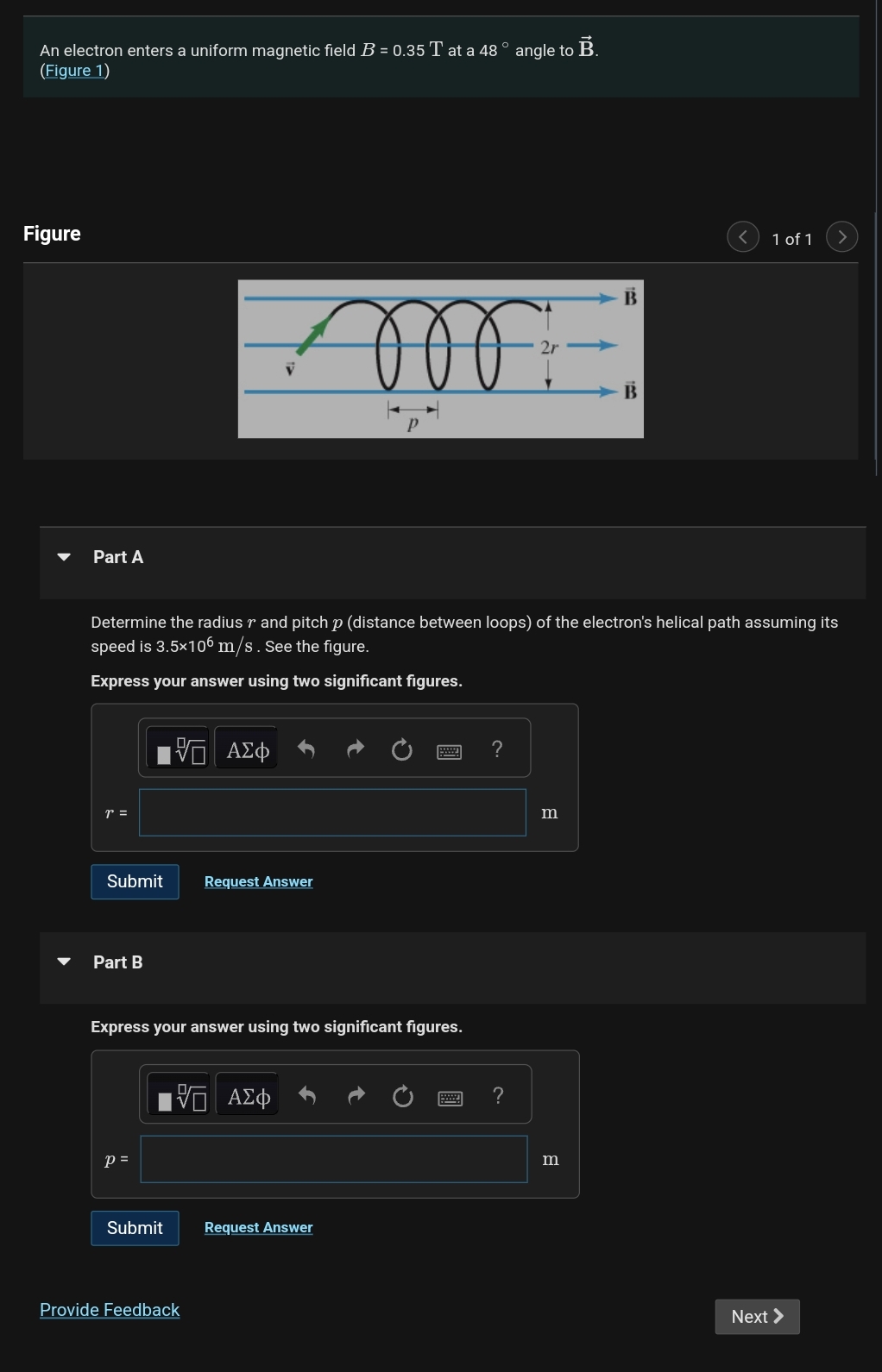 An electron enters a uniform magnetic field B = 0