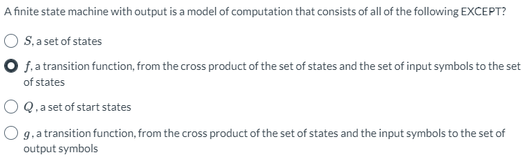 A finite state machine with output is a model of