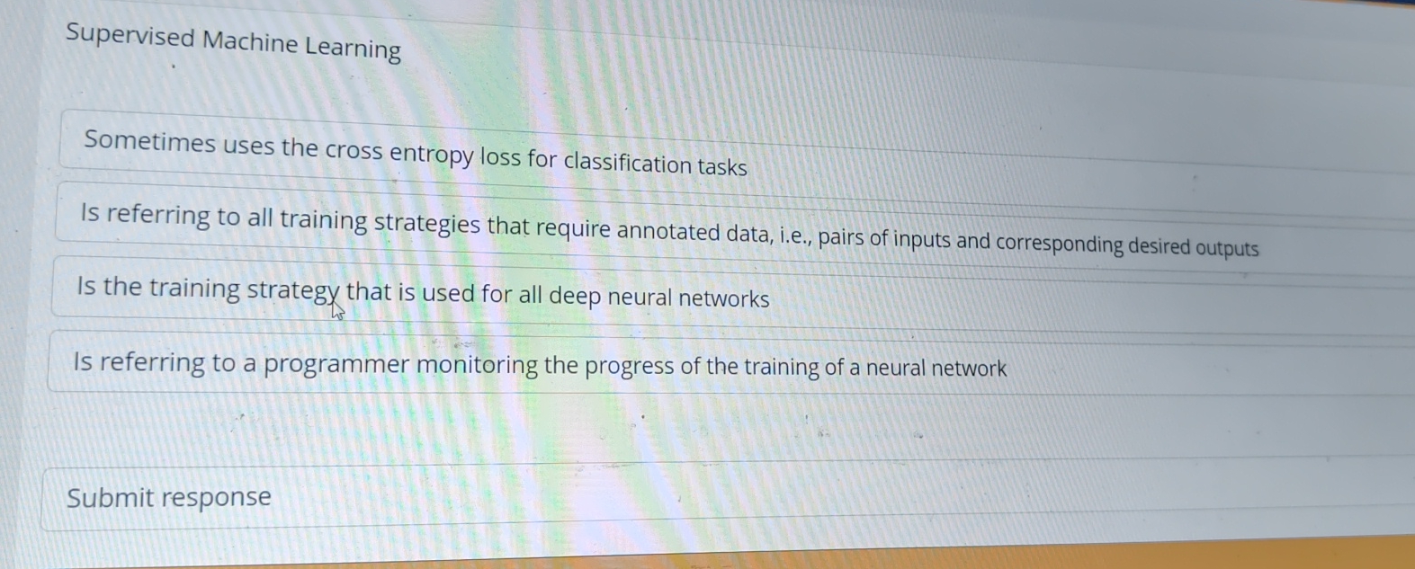 Supervised Machine Learning Sometimes uses the