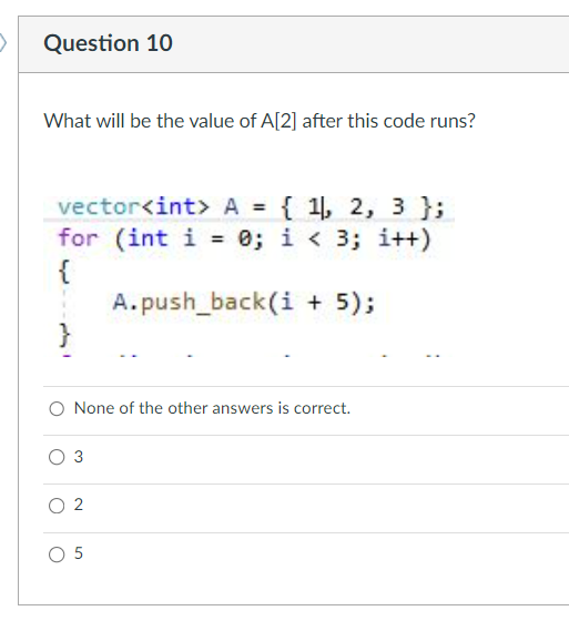 Question 1 0 What will be the value of A [ 2 ]