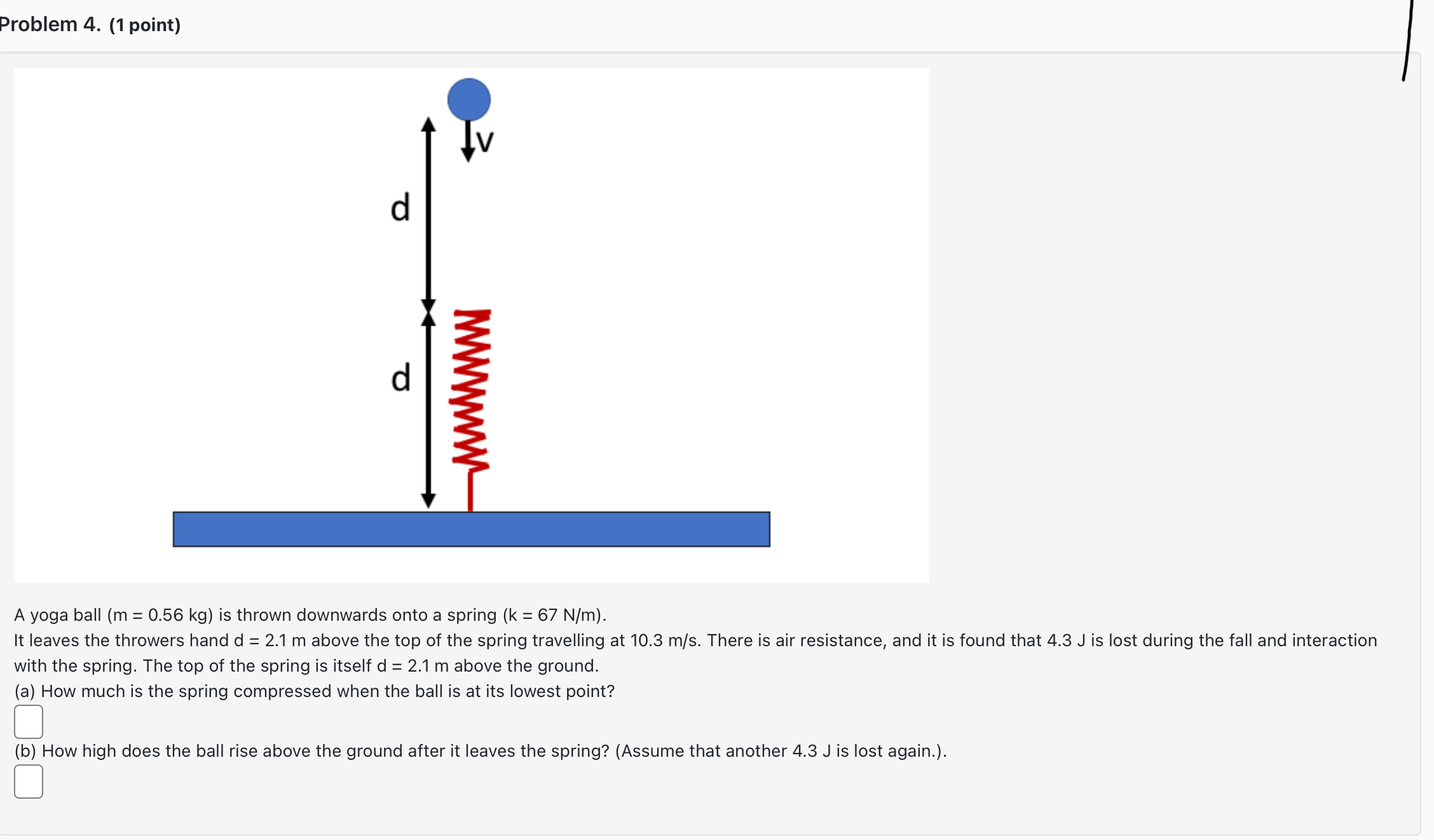 Problem 4 . ( 1 point ) A yoga ball \ ( ( m = 0 .