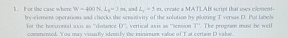 For the case where W - 4 0 0 N , L b = 3 m , and