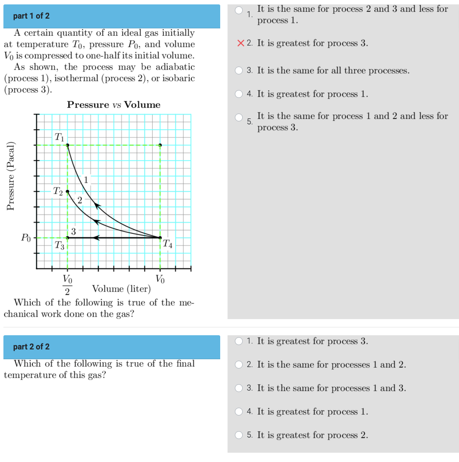 part 1 of 2 A certain quantity of an ideal gas