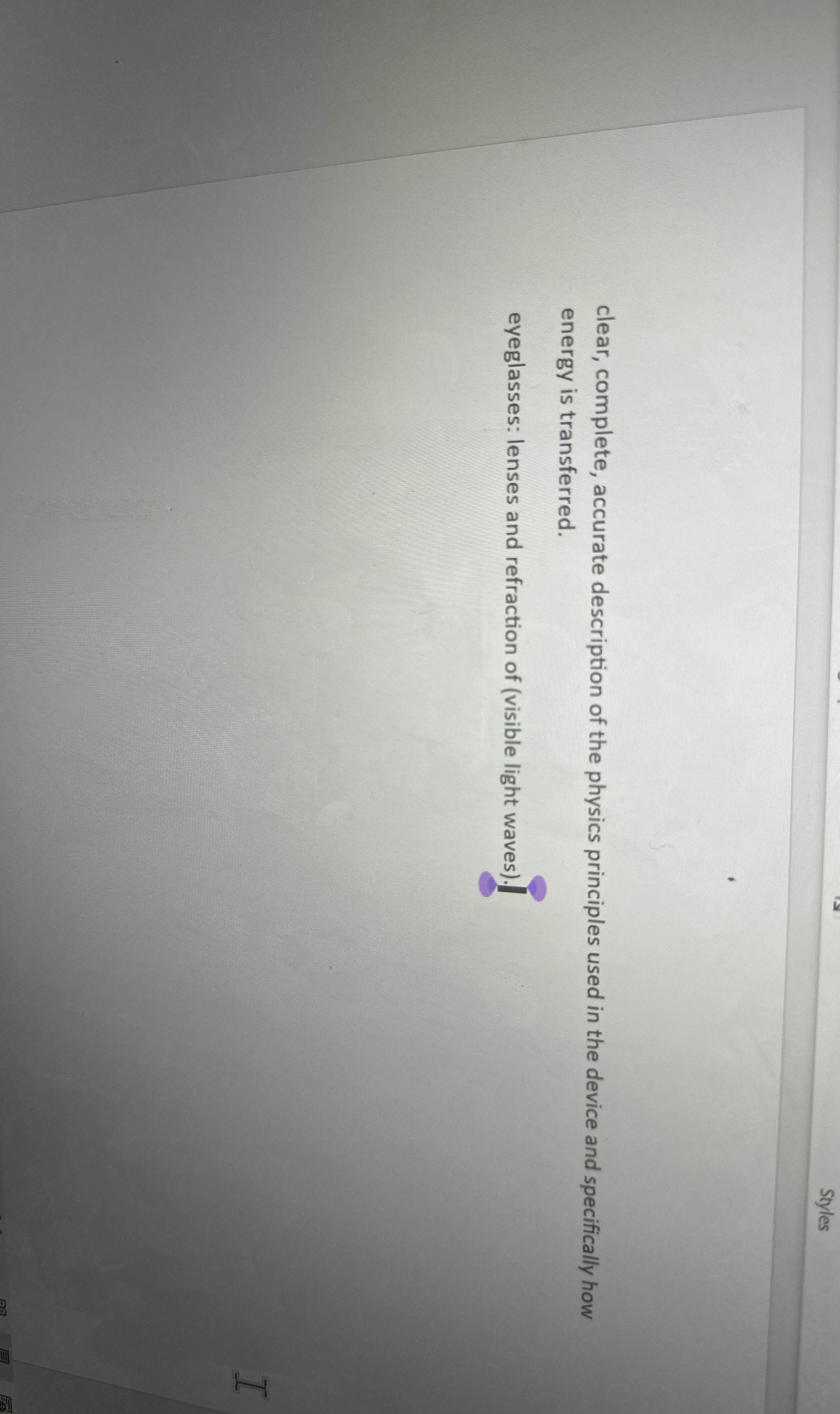 Styles clear, complete, accurate description of