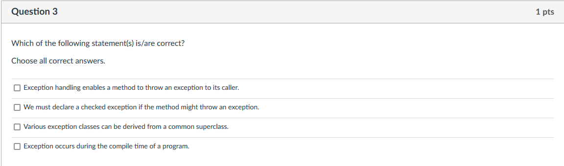 Question 3 Which of the following statement ( s )