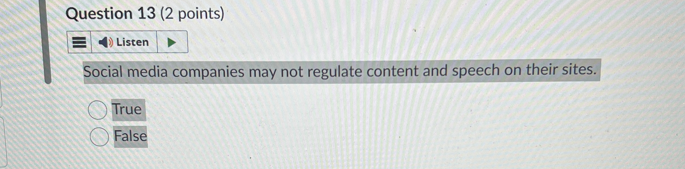 Question 1 3 ( 2 points ) Listen Social media