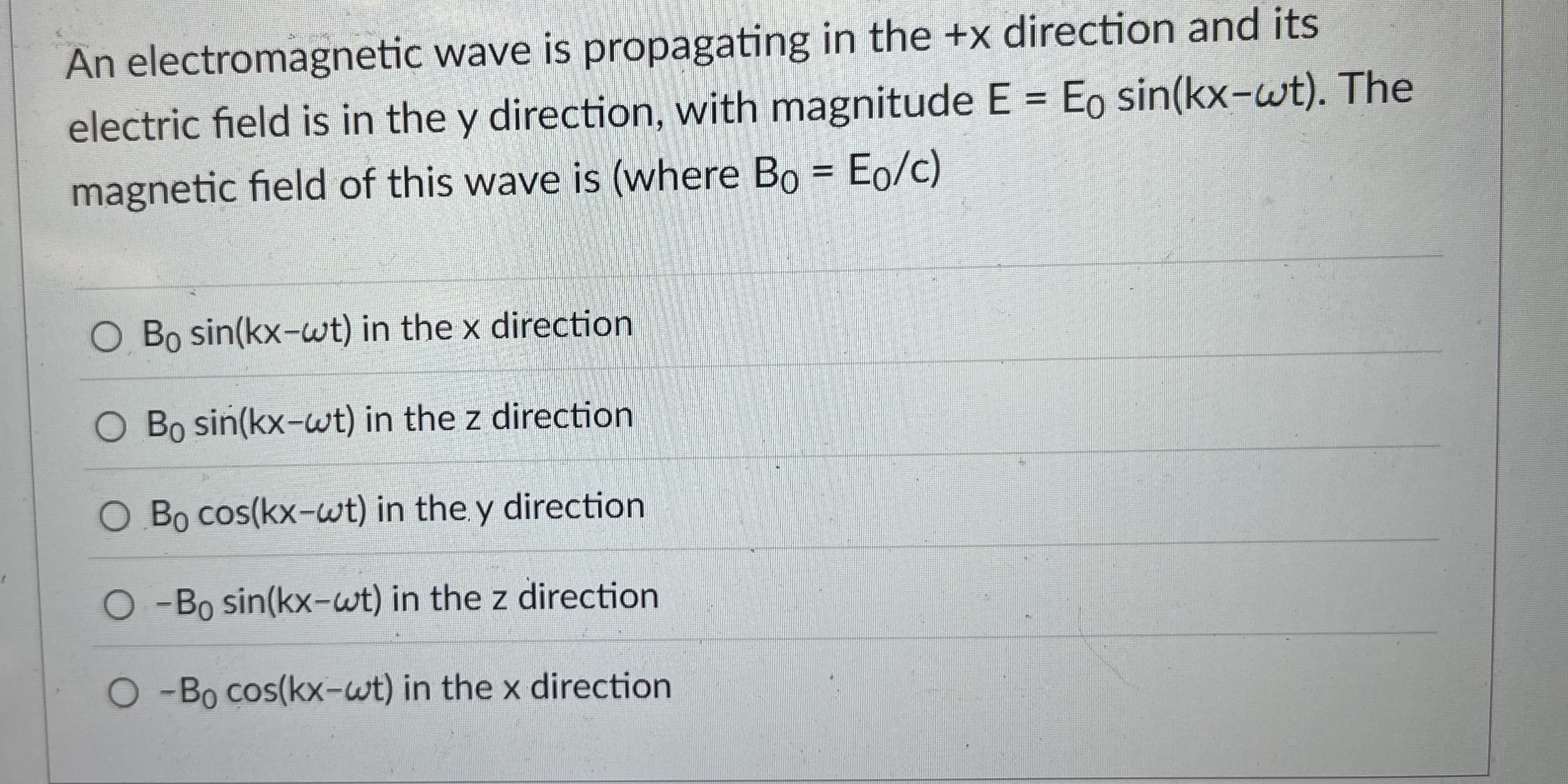 An electromagnetic wave is propagating in the + x