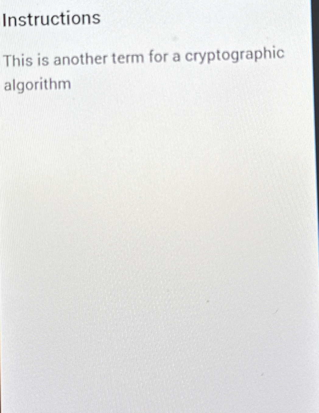 Instructions This is another term for a