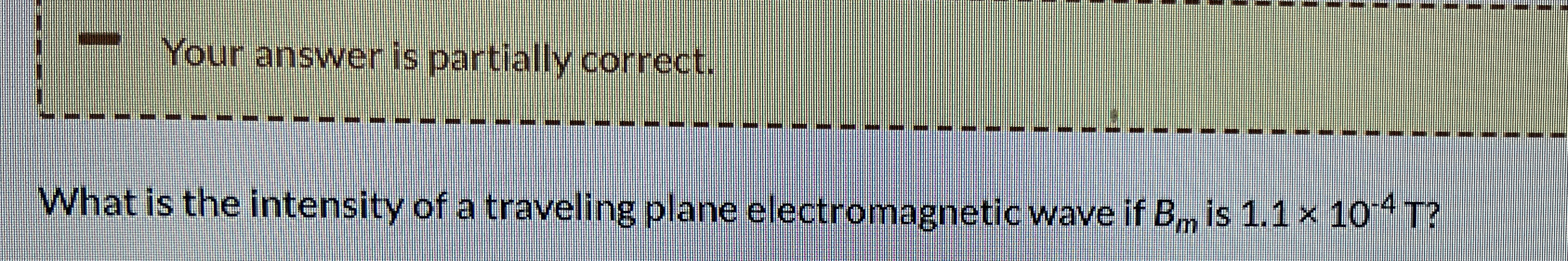 Your answer is partially correct. What is the